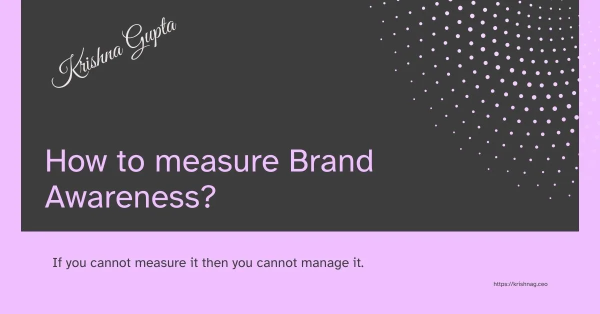 How to measure Brand Awareness?
