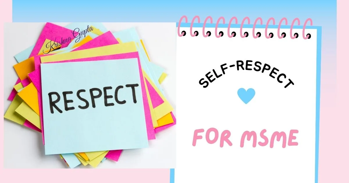 Self-Respect-MSME-Business-Owners-KrishnaG-CEO