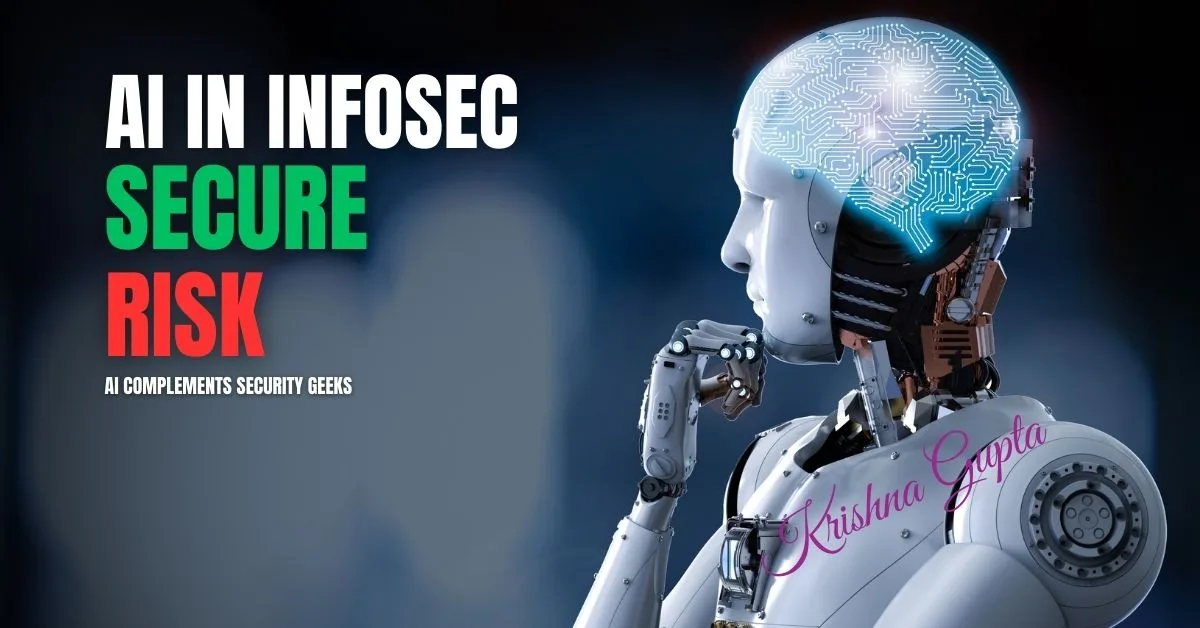 AI-InfoSec-KrishnaG-CEO