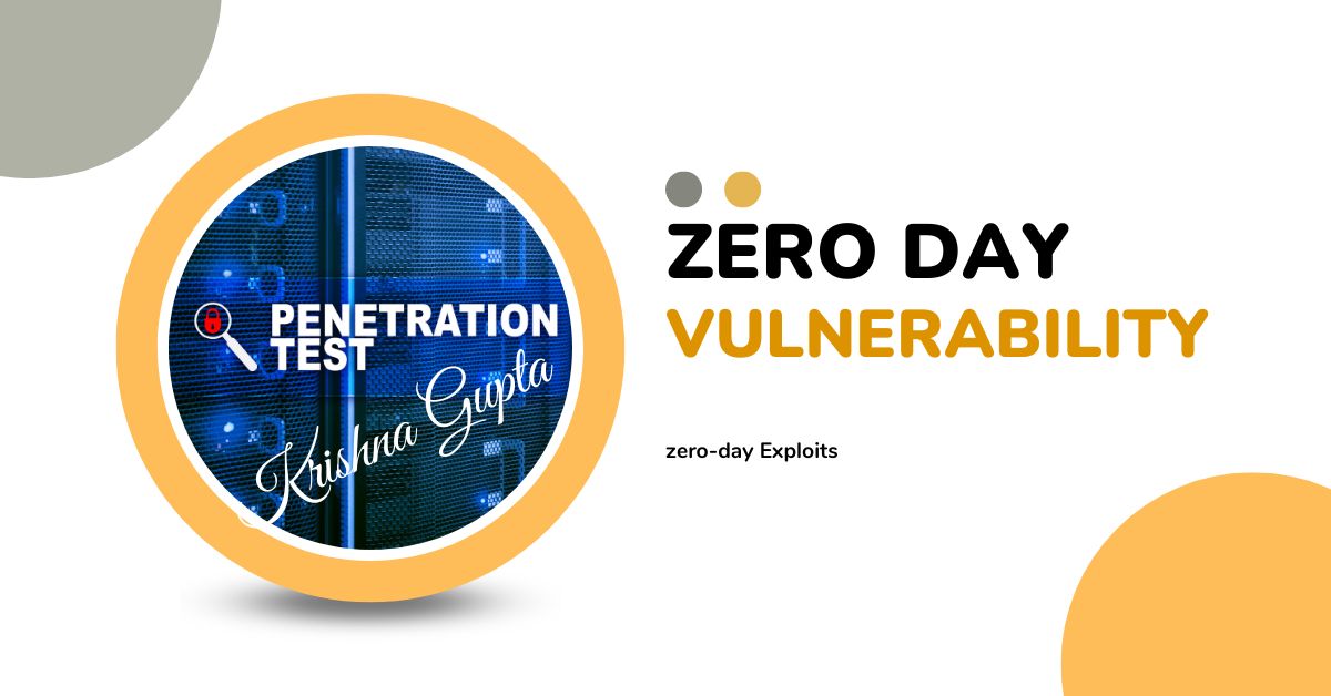 Zero-Day-Exploits-KrishnaG-CEO