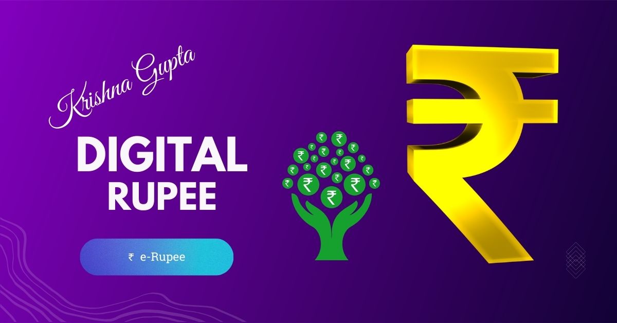 e-Rupee-₹ -KrishnaG-CEO