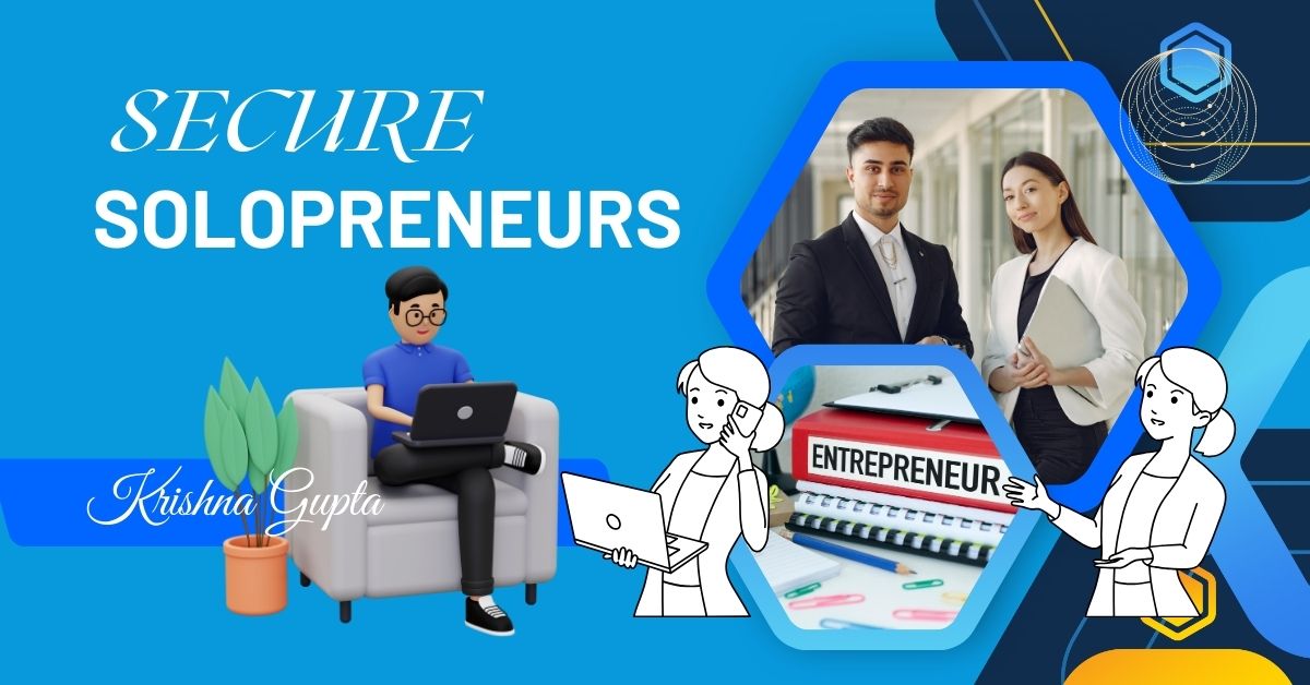 Secure-Solopreneurs-KrishnaG-CEO