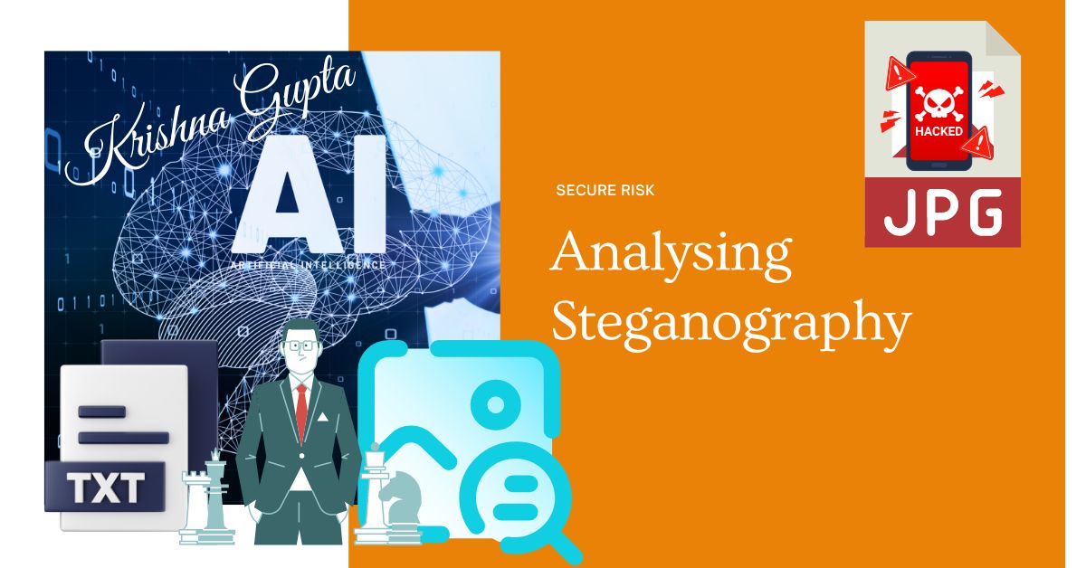 Analysing-Steganography-KrishnaG-CEO