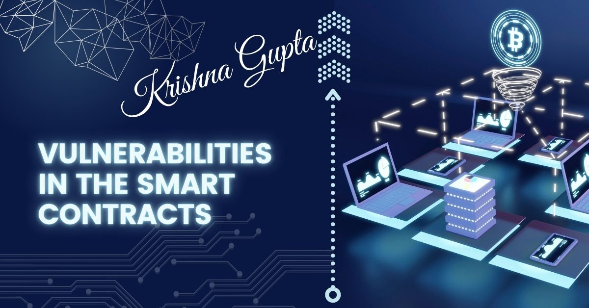 Smart-Contract-Vulnerabilities-KrishnaG-CEO