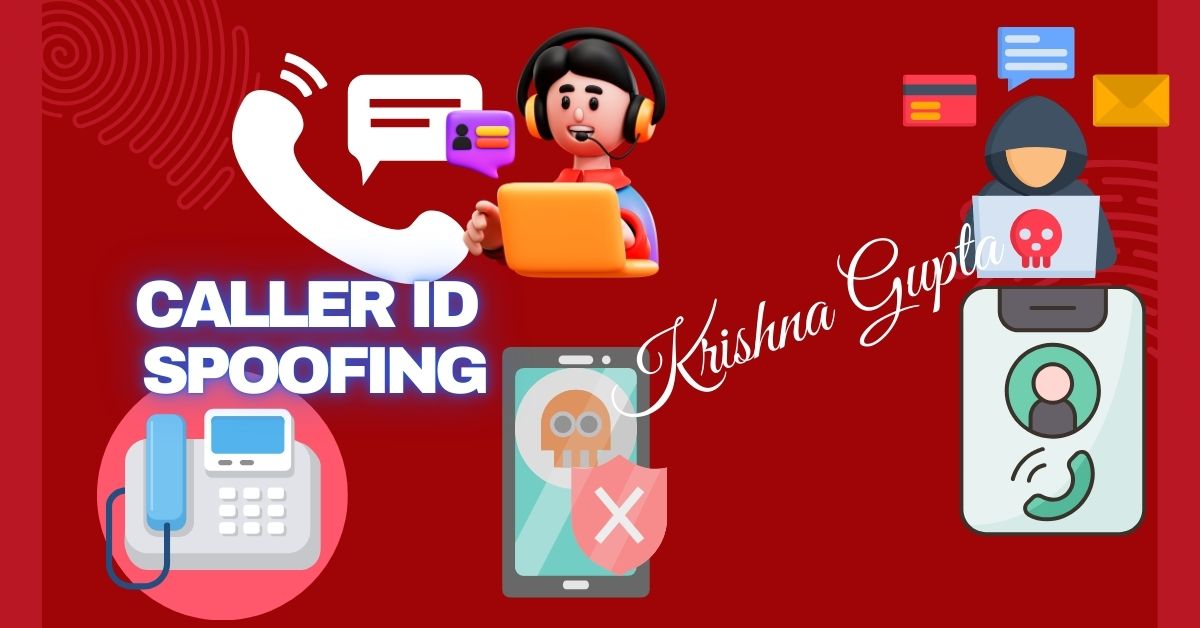 Caller-ID-Spoofing-KrishnaG-CEO