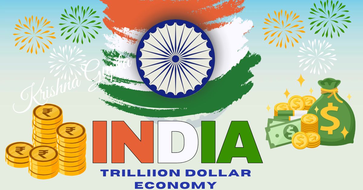 India-Trillion-Dollar-Economy-KrishnaG-CEO