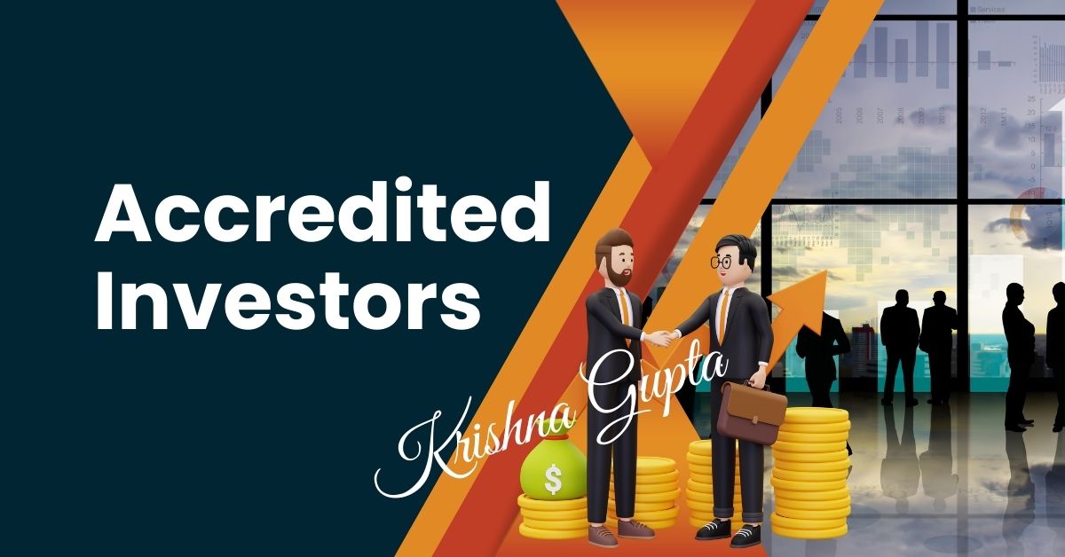 Accredited-Investors-KrishnaG-CEO