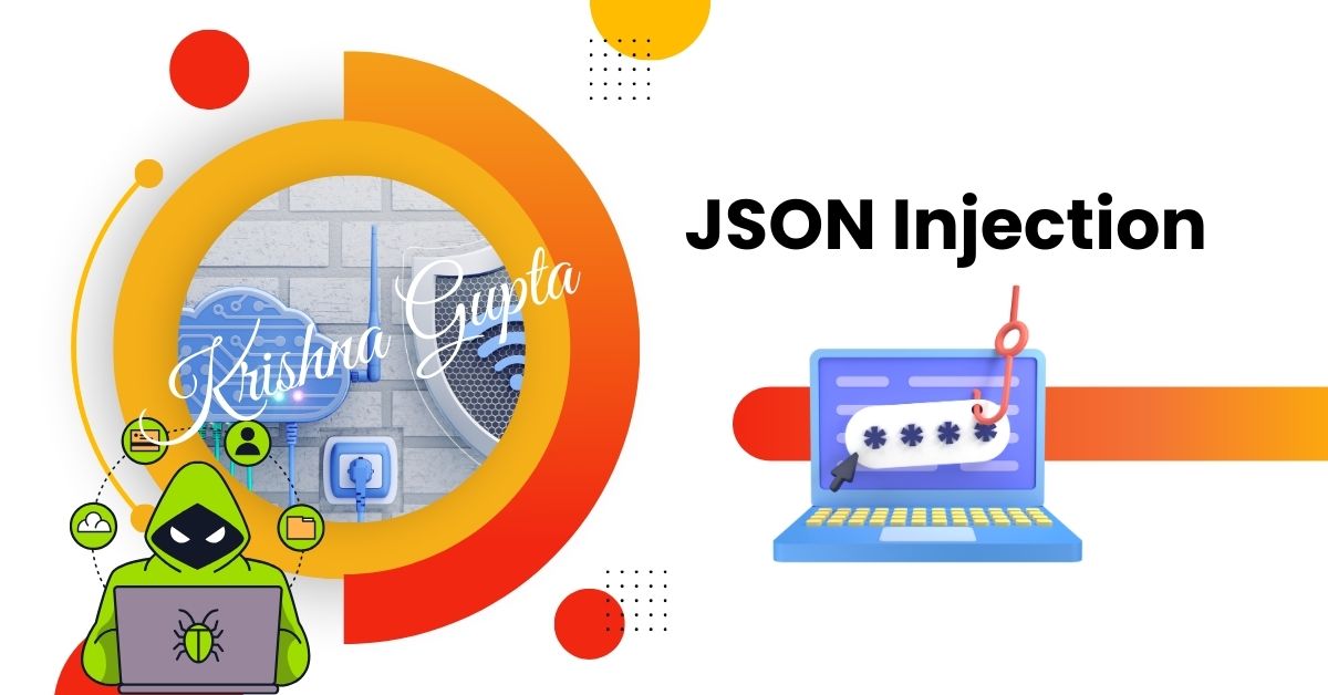 JSON-Injection-KrishnaG-CEO