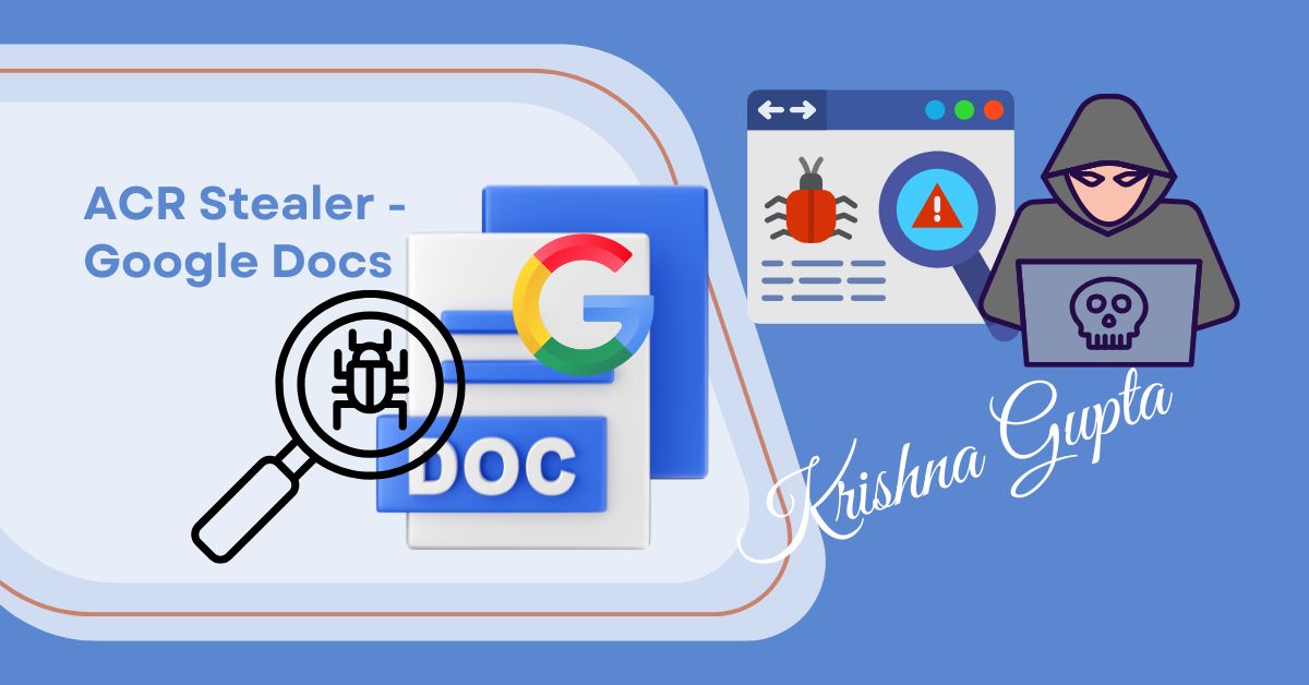 ACR-Stealer-G-Docs-KrishnaG-CEO