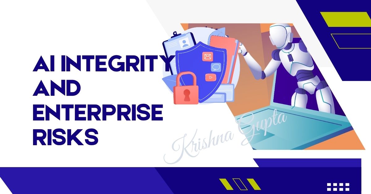 AI-Integrity-risks-KrishnaG-CEO