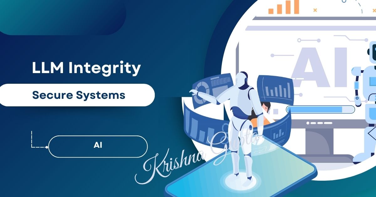 LLM-Integrity-KrishnaG-CEO