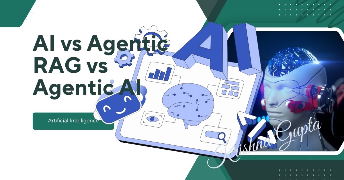AI-Agentic-RAG-Agentic-KrishnaG-CEO